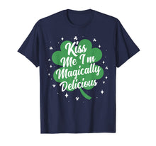 Load image into Gallery viewer, Kiss Me I'm Magically Delicious Funny St Patricks Day Gift TShirt709275
