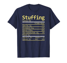 Load image into Gallery viewer, Stuffing Nutrition Facts Thanksgiving Costume Christmas T-Shirt
