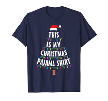 Load image into Gallery viewer, Funny shirts V-neck Tank top Hoodie sweatshirt usa uk au ca gifts for This Is My Christmas Pajama Shirt Christmas Tree T-Shirt 951787
