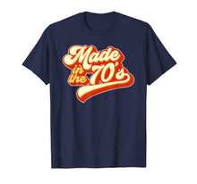 Load image into Gallery viewer, Made in the 70s Retro T-Shirt
