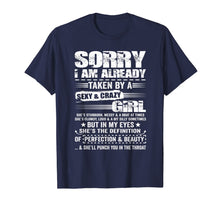 Load image into Gallery viewer, Mens Sorry I Am Already Taken By A Sexy And Crazy Girl Gift T-Shirt-1744924
