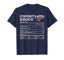 Load image into Gallery viewer, Funny shirts V-neck Tank top Hoodie sweatshirt usa uk au ca gifts for Cranberry Sauce Nutrition facts Thanksgiving Costume Gifts T-Shirt 1134761
