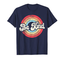 Load image into Gallery viewer, Be Kind Anti Bullying Inspirational Kindness Retro Vintage T-Shirt-224971
