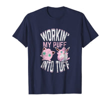 Load image into Gallery viewer, Workin&#39; My Puff into Tuff T shirt, Workout shirt 210081
