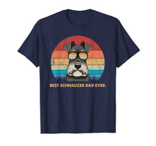 Load image into Gallery viewer, Dog Vintage Best Schnauzer Dad ever Tshirt Fathers day Gifts 167631
