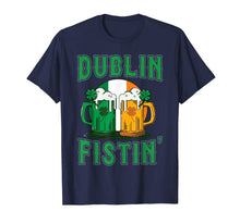 Load image into Gallery viewer, Dublin Fistin' Beer Shamrock Ireland Flag St Patricks Day TShirt683054
