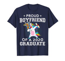 Load image into Gallery viewer, Proud Boyfriend Of A 2020 Graduate Unicorn Dabbing Gift T-Shirt
