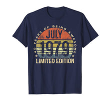 Load image into Gallery viewer, Born July 1979 Limited Edition Bday Gifts 40th Birthday T-Shirt 52563
