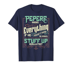 Mens Pepere Knows Everything Funny Pepere Christmas Gifts T-Shirt-1701851