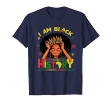 Load image into Gallery viewer, I am Black History Educated Black History Teacher Gift T-Shirt-245413
