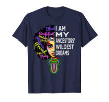 Load image into Gallery viewer, I am My Ancestors Wildest Dreams Shirt - Black History Month T-Shirt-136845
