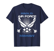 Load image into Gallery viewer, Proud Air Force Mamaw T-Shirt Veterans Day Shirts T-Shirt
