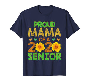 Proud Mama Of A 2020 Senior Graduation Sunflower Mommy T-Shirt