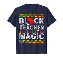 Load image into Gallery viewer, Black Teacher Magic - Teacher Black History Month T-Shirt-2294092
