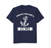Load image into Gallery viewer, Funny shirts V-neck Tank top Hoodie sweatshirt usa uk au ca gifts for Proud Grandpa U.S. Navy T Shirt 2681960
