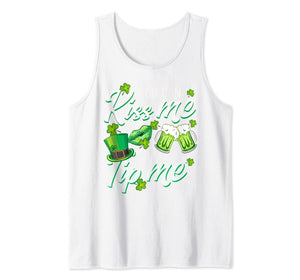 You Can't Kiss Me But You Can Tip Me funny St Patrick's Day Tank Top-572936