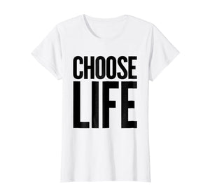 Choose Life Vintage Retro 80s Funny T-Shirt