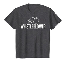 Load image into Gallery viewer, WHISTLEBLOWER Whistle Halloween Costume Impeach Trump Meme T-Shirt
