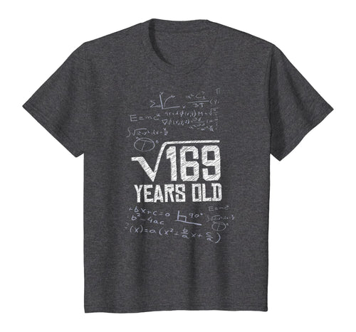 Square Root Of 169 Years Old 13th Birthday Funny Math Gifts T-Shirt