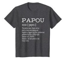 Load image into Gallery viewer, Papou Definition Grandpa Father&#39;s Day Gifts - Men T-Shirt
