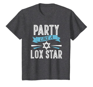 Party Like Lox Star Funny Jewish T-Shirt With Star Of David