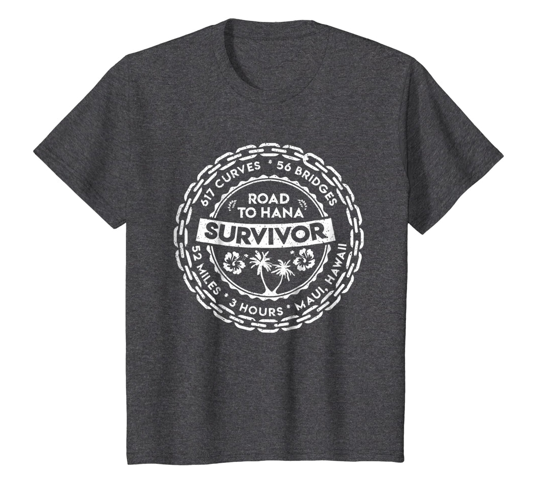 Road to Hana Survivor Shirt Maui Hawaii Trip Gifts