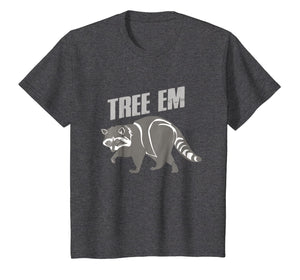 Raccoon Coon Hunting Season Tree Em T Shirt Gift