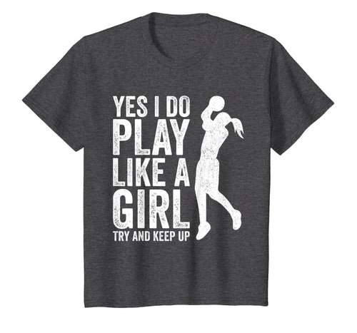 Girls Basketball Shirts Play Like A Girl Shirt Clothes Gifts 295306