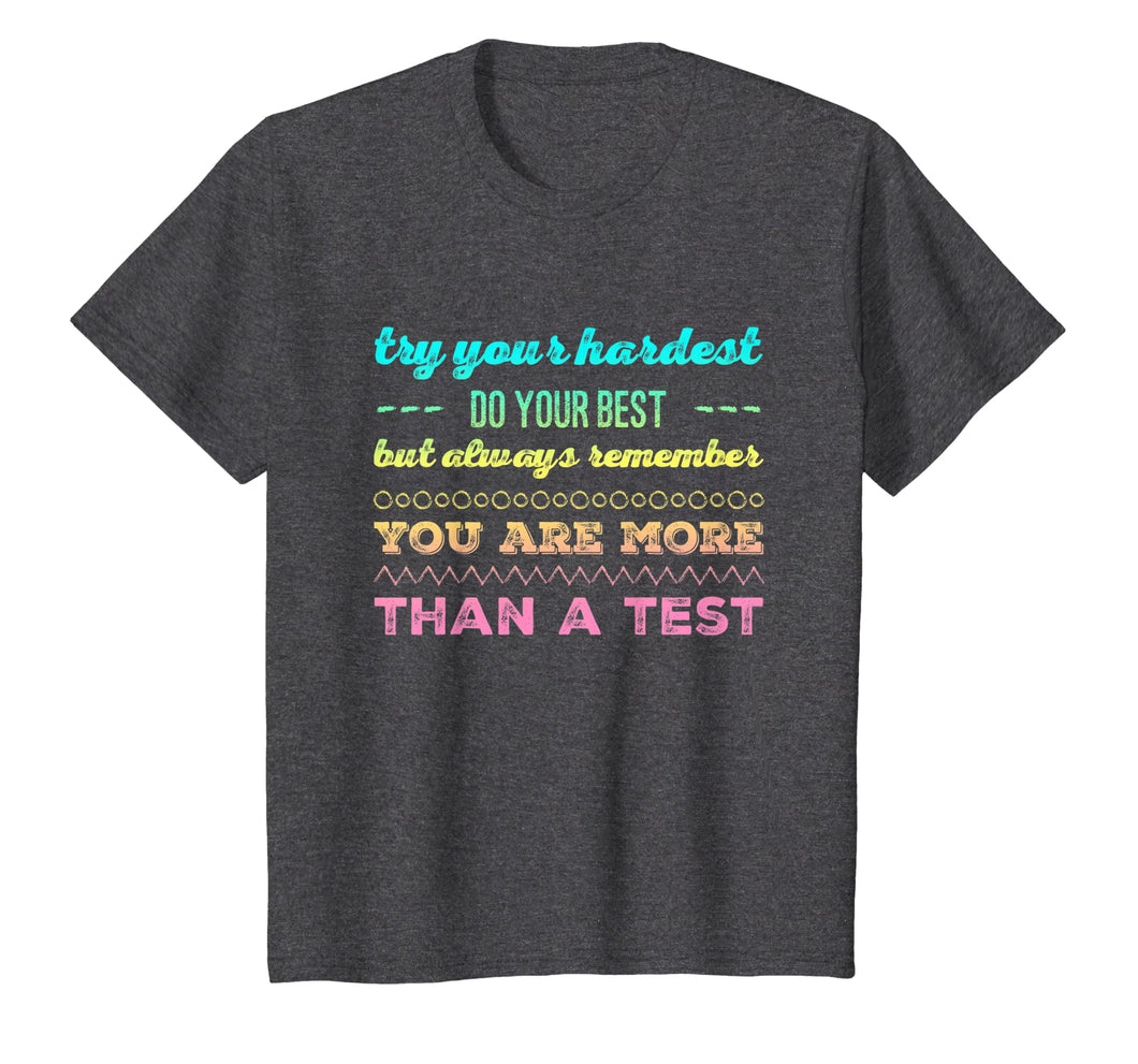 Test day tshirt for students do your best tshirt