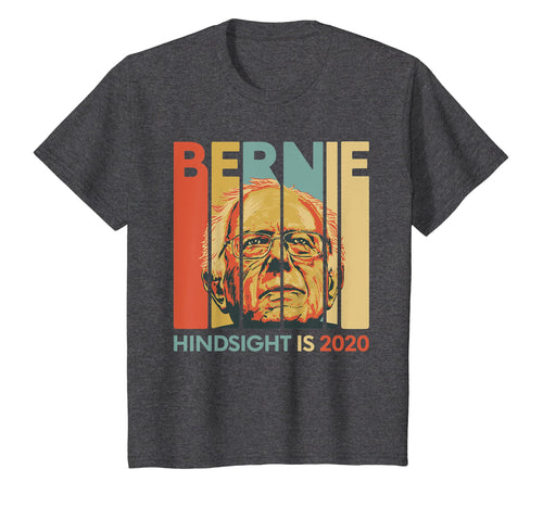 Vintage Bernie Sanders President T-Shirt - Hindsight is 2020