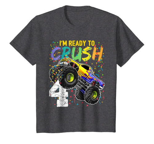 Funny shirts V-neck Tank top Hoodie sweatshirt usa uk au ca gifts for Kids Im Ready to Crush 4 Monster Truck 4th Birthday Shirt Boys 287649