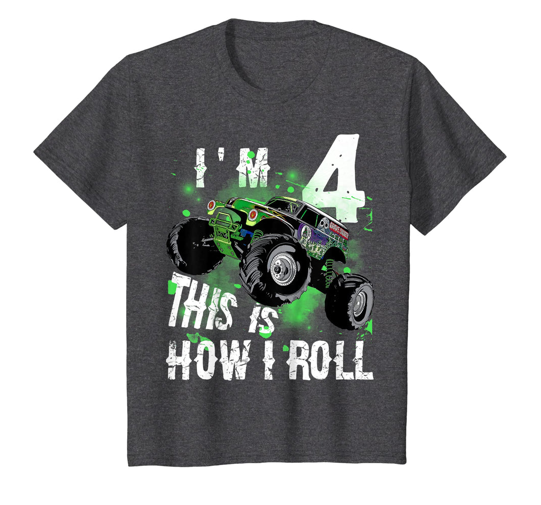 Funny shirts V-neck Tank top Hoodie sweatshirt usa uk au ca gifts for Kids Monster Truck I'M 4 THIS IS HOW I ROLL T-Shirt 4th Birthday 204921