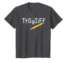 Load image into Gallery viewer, TtGgIiFf Teacher Funny Teacher Gifts T-Shirt
