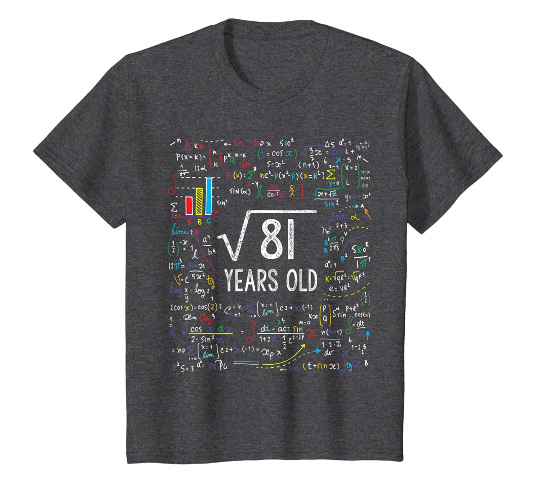 Kids Square Root Of 81 9th Birthday 9 Year Old Gifts Math Bday TShirt346715
