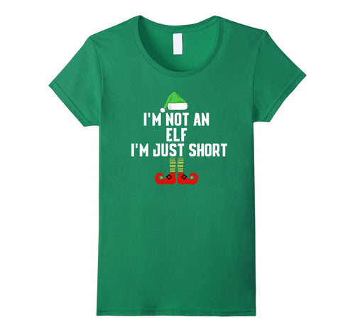 Funny shirts V-neck Tank top Hoodie sweatshirt usa uk au ca gifts for I'm Not An Elf I'm Just Short Christmas Tshirt 3617722
