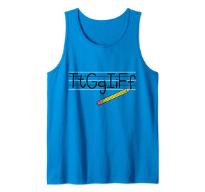 Teacher Pen Tt Gg Ii Ff TGIF Tank Top