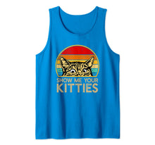 Load image into Gallery viewer, Show Me Your Kitties Funny Cat Gifts for Cat Kitten Lovers Tank Top-1334210
