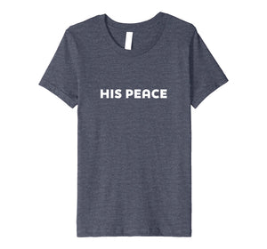Funny shirts V-neck Tank top Hoodie sweatshirt usa uk au ca gifts for His Peace T-shirt Husband & Wife, Girlfriend & Boyfriend Tee 2006617