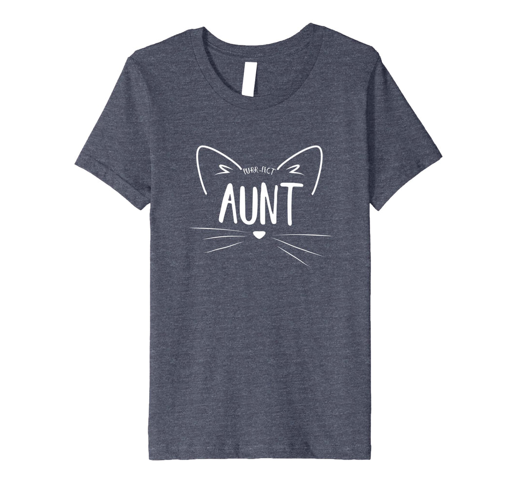 Funny shirts V-neck Tank top Hoodie sweatshirt usa uk au ca gifts for Purr fect Aunt Perfect Auntie Cat Kitty Lover Shirt 1292151