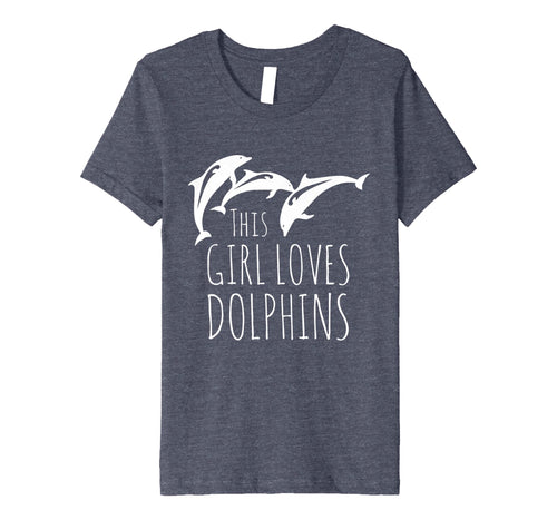 Funny shirts V-neck Tank top Hoodie sweatshirt usa uk au ca gifts for Cute Girls Clothes Novelty Gifts This Girl Loves Dolphins 2082899