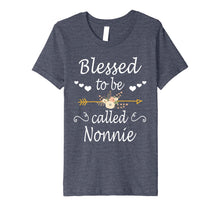 Load image into Gallery viewer, Funny shirts V-neck Tank top Hoodie sweatshirt usa uk au ca gifts for Blessed To Be Called Nonnie Shirt Mothers Day Gifts 730523
