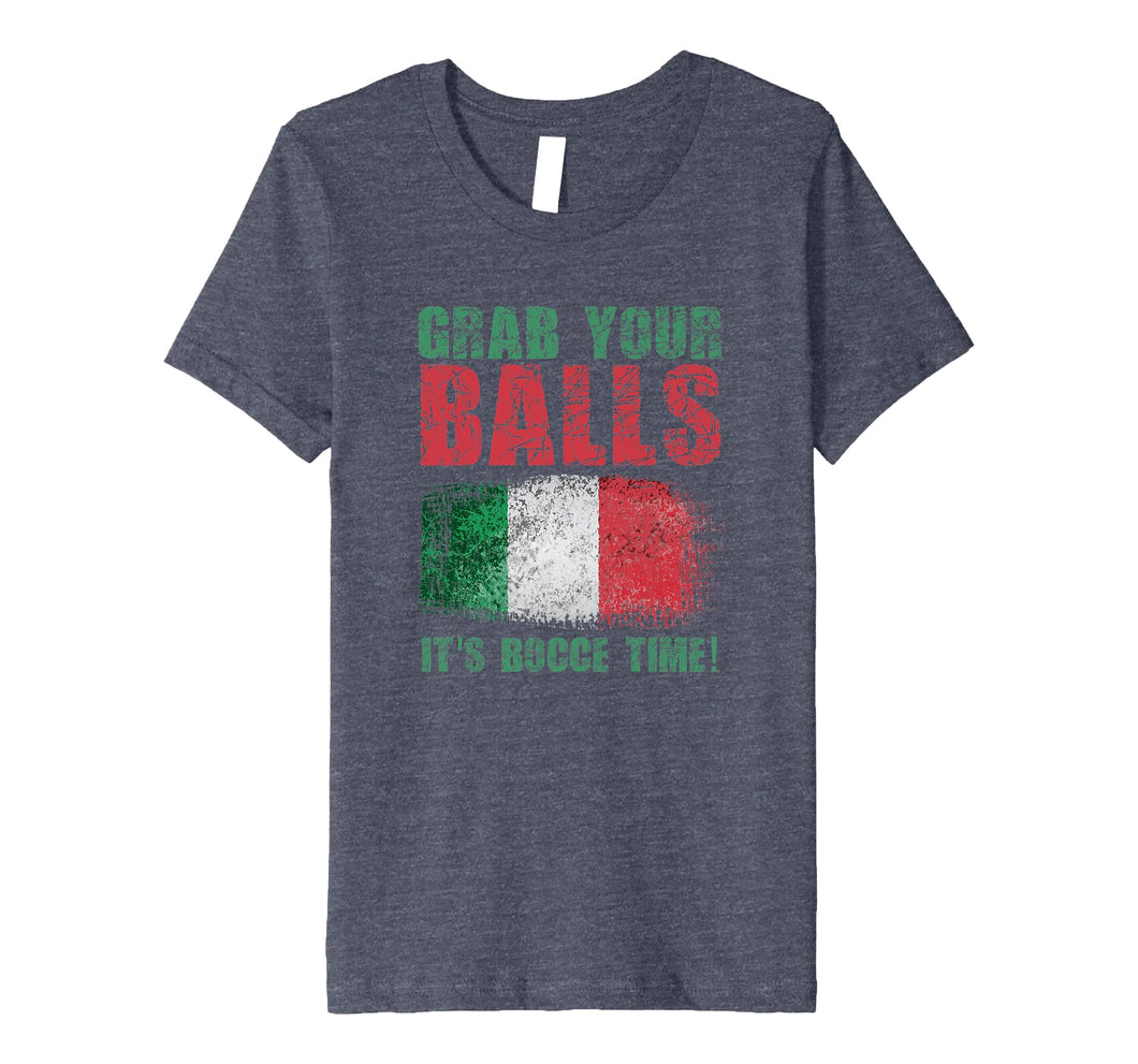 Funny shirts V-neck Tank top Hoodie sweatshirt usa uk au ca gifts for Grab Your Balls It's Bocce Time Lawn Bowling Premium T-Shirt 2906033