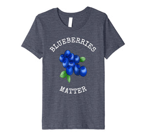 Funny shirts V-neck Tank top Hoodie sweatshirt usa uk au ca gifts for BLUEBERRIES MATTER FUN BLUEBERRY LOVERS T-SHIRT 1990954