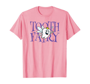 Tooth Fairy Funny Pediatric Dentist T-Shirt