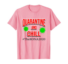 Load image into Gallery viewer, The Rona 2020 Quarantine and Chill TShirt269204
