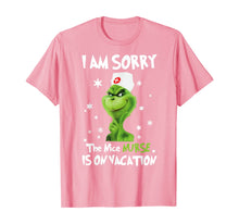 Load image into Gallery viewer, Funny shirts V-neck Tank top Hoodie sweatshirt usa uk au ca gifts for I&#39;m Sorry The Nice-Nurse-Is On Vacation-Grinch-Switch T-Shirt 235688
