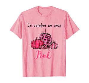 Sunflower Breast Cancer Awareness In October We Wear Pink  T-Shirt