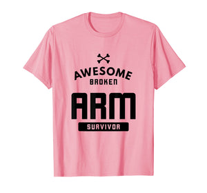 Funny shirts V-neck Tank top Hoodie sweatshirt usa uk au ca gifts for Broken Arm Survivor Bones Orthopedic Break T-Shirt 2305111