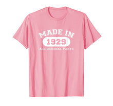 Load image into Gallery viewer, Funny shirts V-neck Tank top Hoodie sweatshirt usa uk au ca gifts for Made In 1929 All Original Parts T-Shirt 90th Birthday Gift 310900
