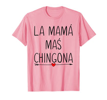 Load image into Gallery viewer, Womens La Mama Mas Chingona Shirt Spanish Mom Gifts Shirts
